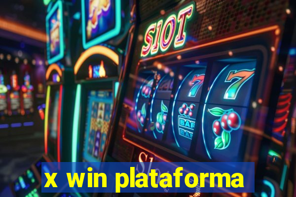 x win plataforma